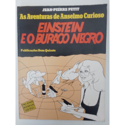 Einstein e o Buraco Negro - Jean-Pierre Petit