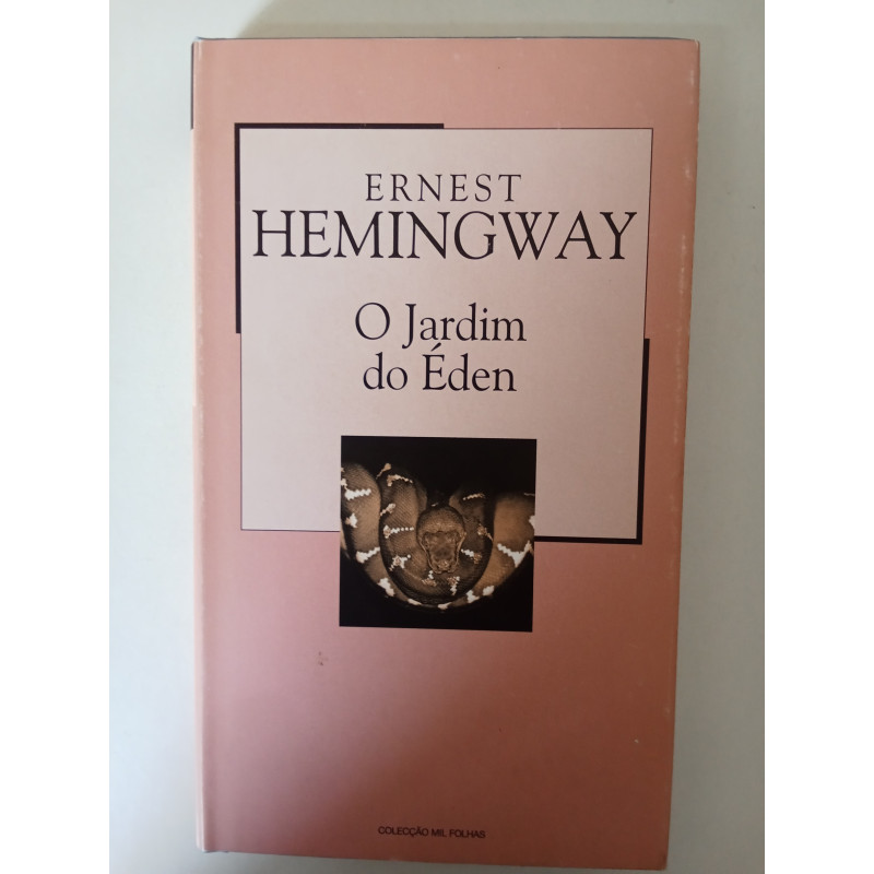 O jardim do Éden - Ernest Hemingway