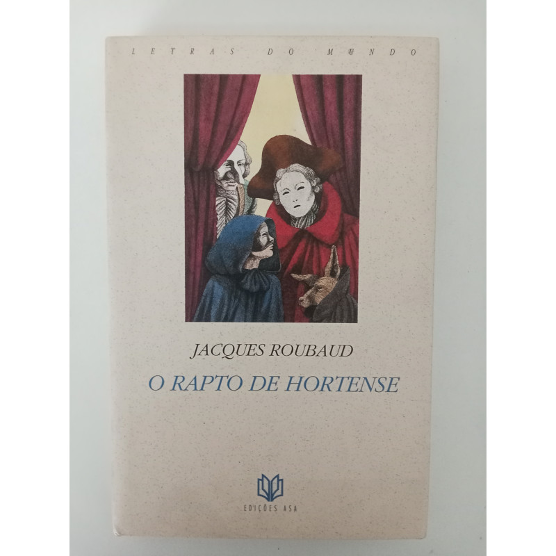 O rapto de Hortense - Jacques Roubaud