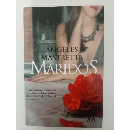 Maridos - Angeles Mastretta