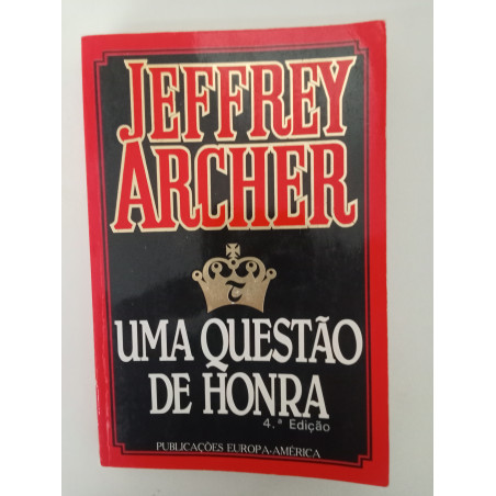 Uma questão de honra - Jeffrey Archer