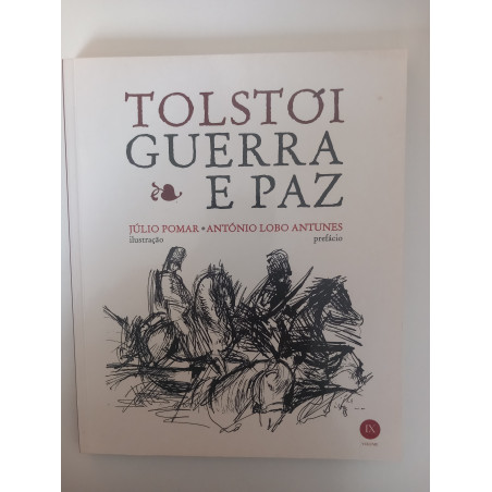 Guerra e Paz Vol. IX - Tolstói