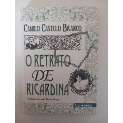 O retrato de Ricardina - Camilo Castelo Branco