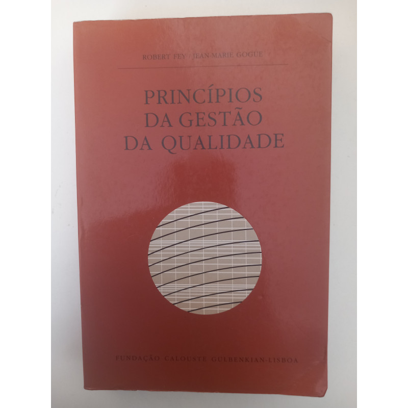 Princípios da Gestão de Qualidade - Robert Fey e Jean-Marie Gogue