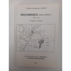 Moçambique, meu amor... - Camilo Sarmento Caveiro