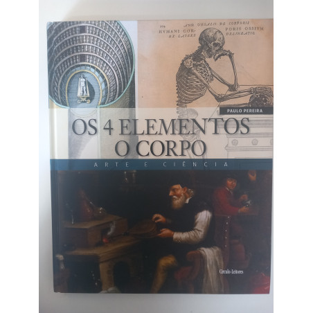 Os 4 elementos, o corpo - Paulo Pereira