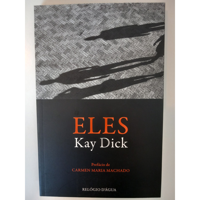Eles - Kay Dick