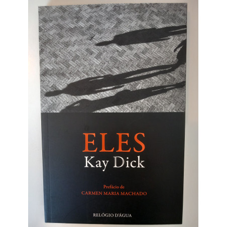 Eles - Kay Dick