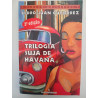 Trilogia suja de Havana - Pedro Juan Gutiérrez