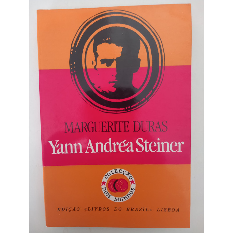 Yann Andréa Steiner - Marguerite Duras
