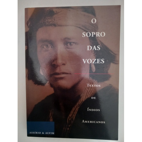 O sopro das vozes - Textos de Índios Americanos