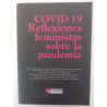 Covid 19 - Reflexiones feministas sobre la pandemia
