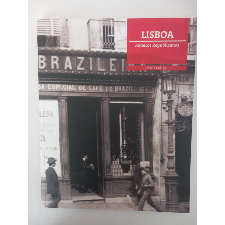 Lisboa, Roteiros Republicanos - Maria Calado