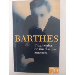 Fragmentos de um discurso amoroso - Roland Barthes