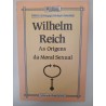 As origens da moral sexual - Wilhelm Reich