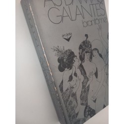 As damas galantes - Brantôme