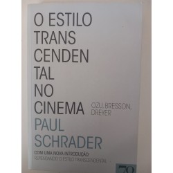 O estilo transcendental no Cinema - Paul Schrader