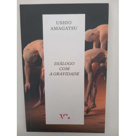 Diálogo com a gravidade - Ushio Amagatsu