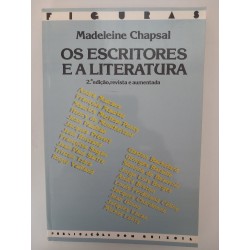Os escritores e a Literatura - Madeleine Chapsal