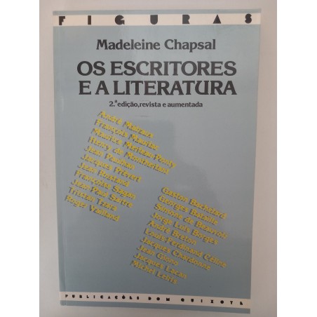 Os escritores e a Literatura - Madeleine Chapsal