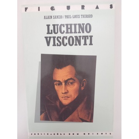 Luchino Visconti - Alain Sanzio e Paul-Louis Thirard