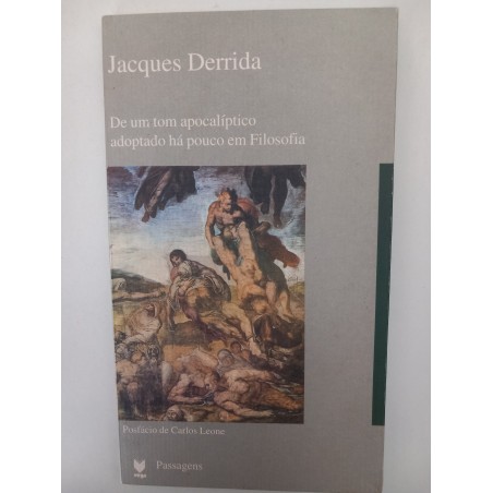 De um tom apocalíptico adoptado há pouco em Filosofia - Jacques Derrida