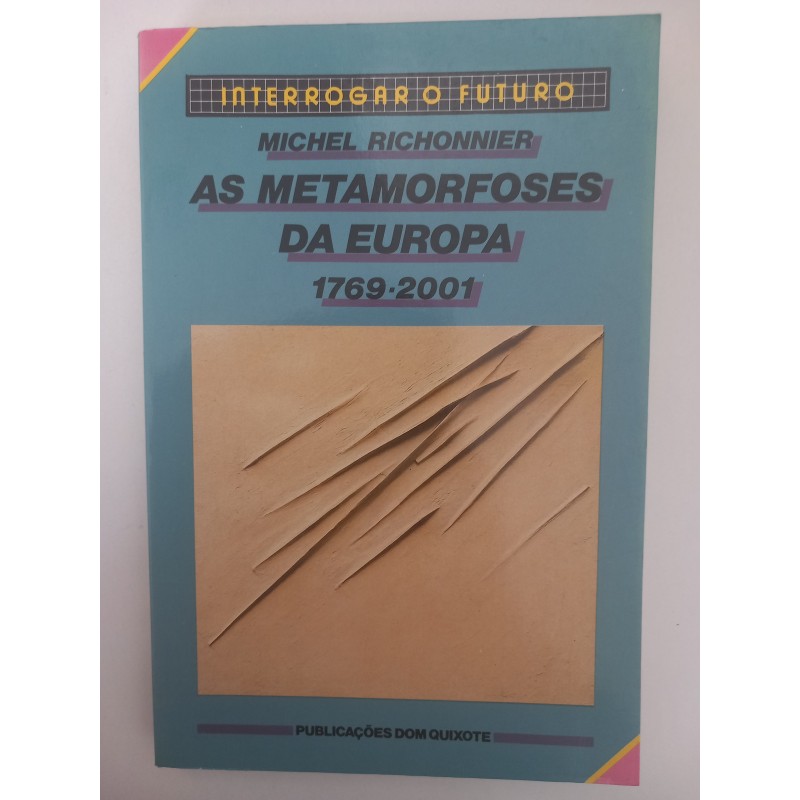 As metamorfoses da Europa - Michel Richonnier