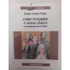 Como pensamos a nossa língua - Paulo Feytor Pinto