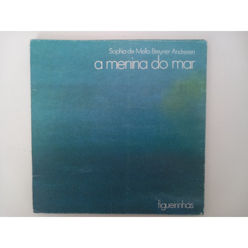 A menina do mar - Sophia de Mello Breyner Andresen
