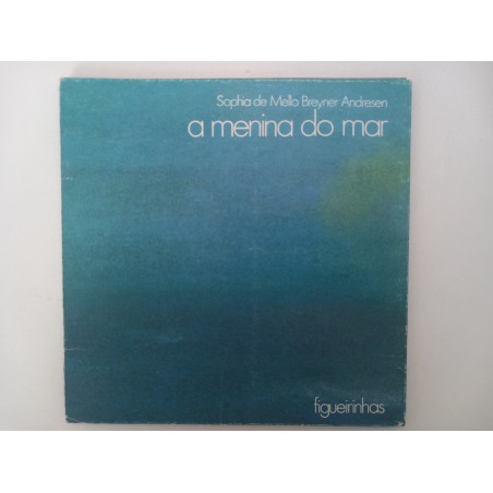 A menina do mar - Sophia de Mello Breyner Andresen