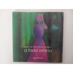 A fada Oriana - Sophia de Mello Breyner Andresen