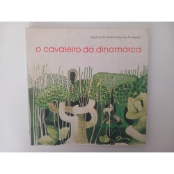 O cavaleiro da Dinamarca - Sophia de Mello Breyner Andresen