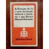 Álvaro Manuel Machado - A Geração de 70, uma revelação cultural e literária