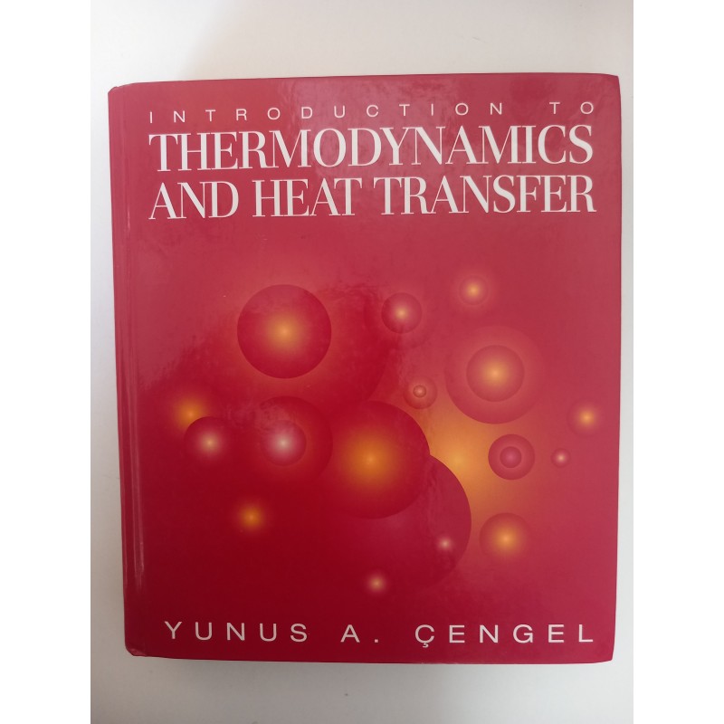 Introduction to Thermodynamics and Heat Transfer - Yunus A. Çengel
