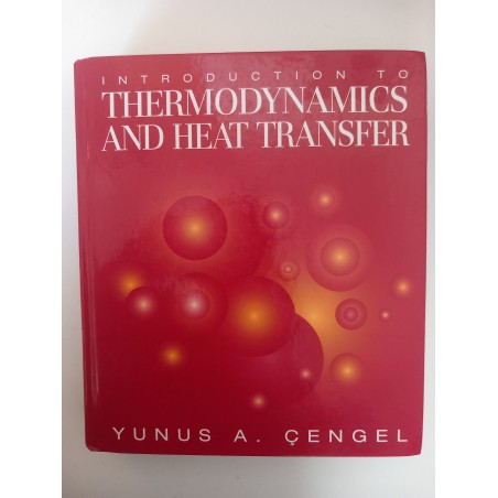 Introduction to Thermodynamics and Heat Transfer - Yunus A. Çengel