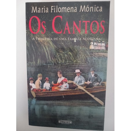 Os Cantos - Maria Filomena Mónica
