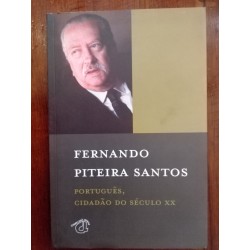 Fernando Piteira Santos - Português, cidadão do século XX