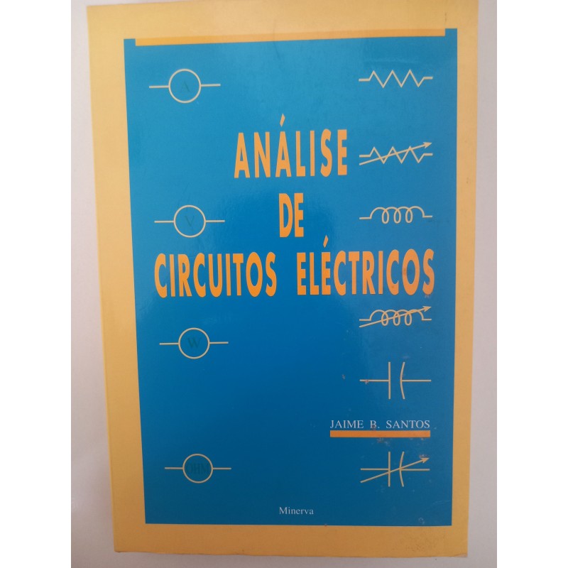 Análise de Circuitos Eléctricos - Jaime B. Santos