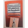 O labirinto da saudade - Eduardo Lourenço