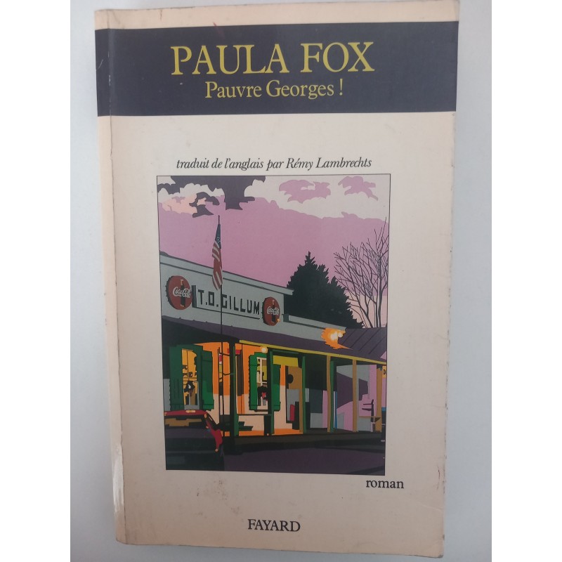 Pauvre Georges! - Paula Fox