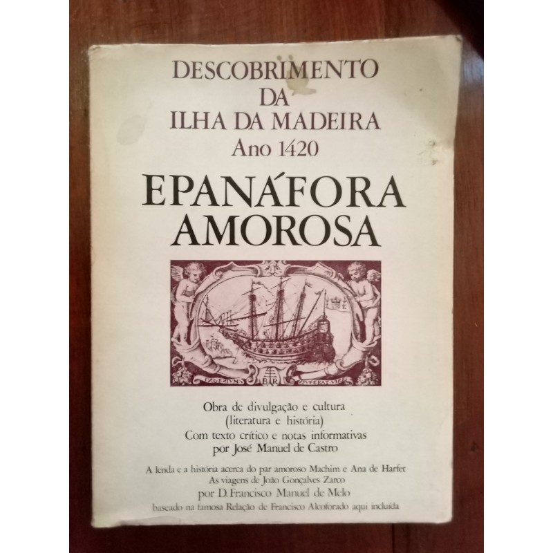 Descobrimento da ilha da madeira (Ano 1420) – Epanáfora Amorosa