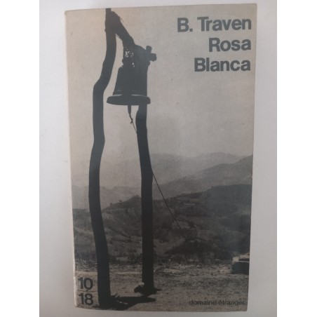 Rosa Blanca - B. Traven