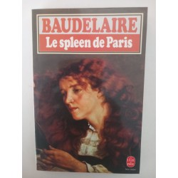 Le spleen de Paris - Baudelaire