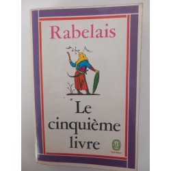 Le cinquième livre - Rabelais