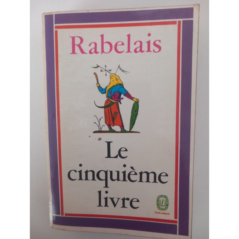Le cinquième livre - Rabelais