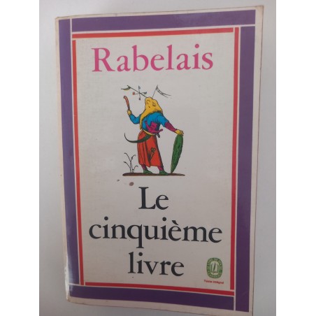 Le cinquième livre - Rabelais
