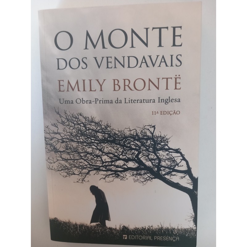 O monte dos vendavais - Emily Brontë