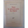 Sans la miséricorde du Christ - Hector Bianciotti