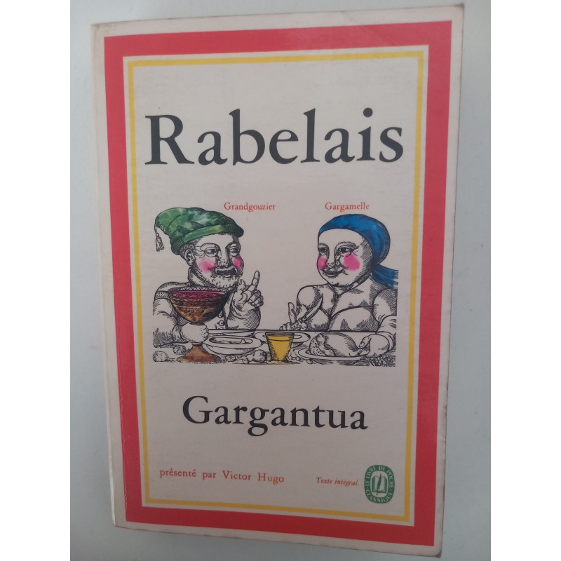 Gargantua - Rabelais
