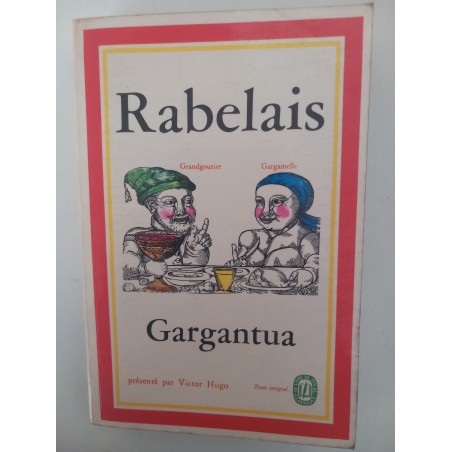 Gargantua - Rabelais